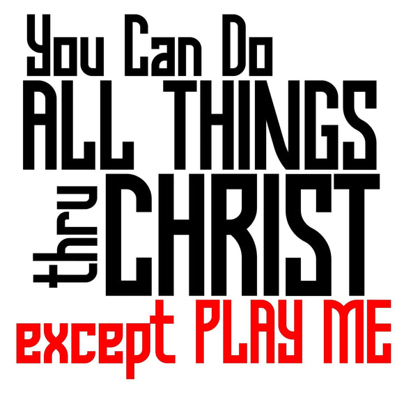 All things through Christ SVG